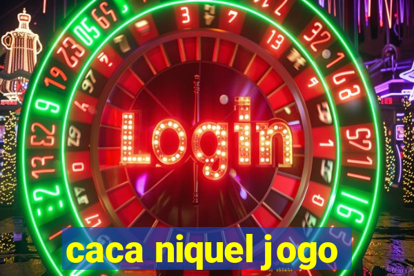 caca niquel jogo